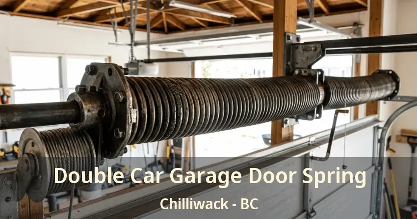 Double Car Garage Door Spring Chilliwack - BC Double Car Garage Door Spring Chilliwack - BC