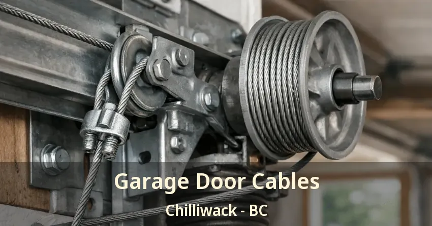 Garage Door Cables Chilliwack - BC