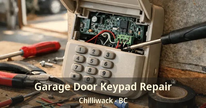 Garage Door Keypad Repair Chilliwack - BC