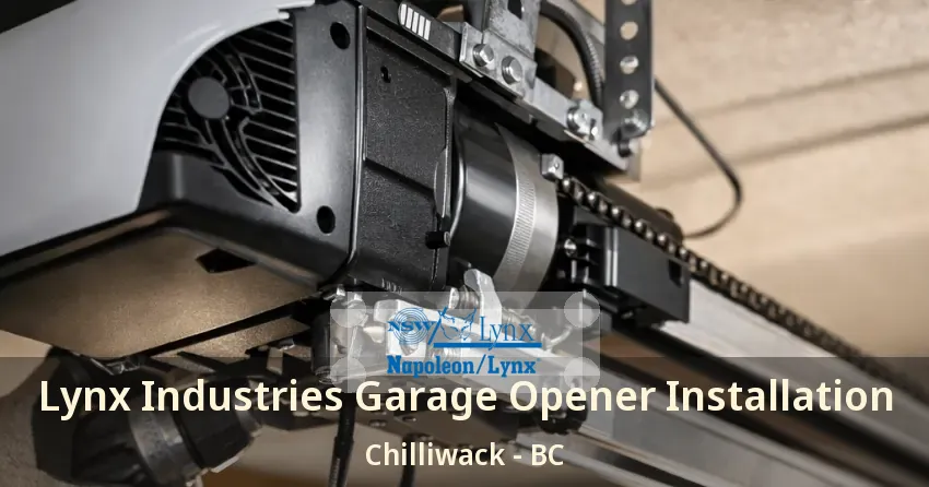 Lynx Industries Garage Opener Installation Chilliwack - BC Lynx Industries Garage Opener Installation Chilliwack - BC