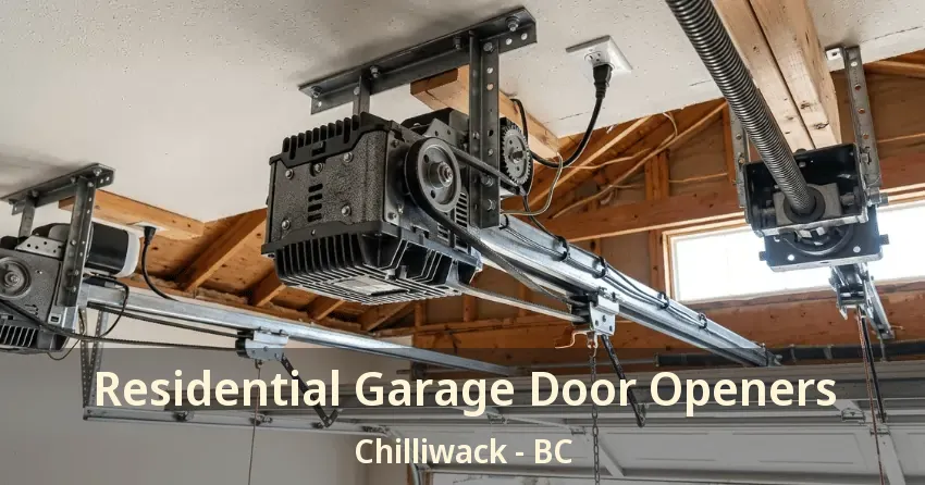 Residential Garage Door Openers Chilliwack - BC