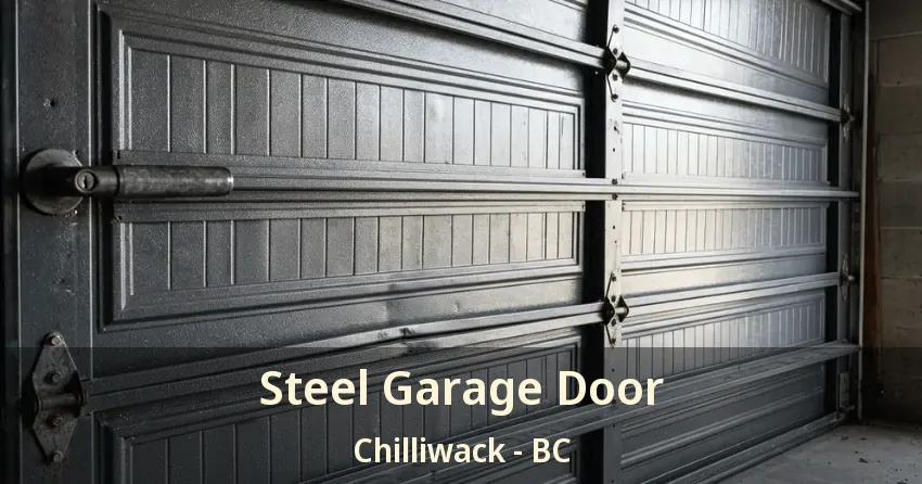 Steel Garage Door Chilliwack - BC
